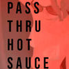 Pass Thu Hot Sauce